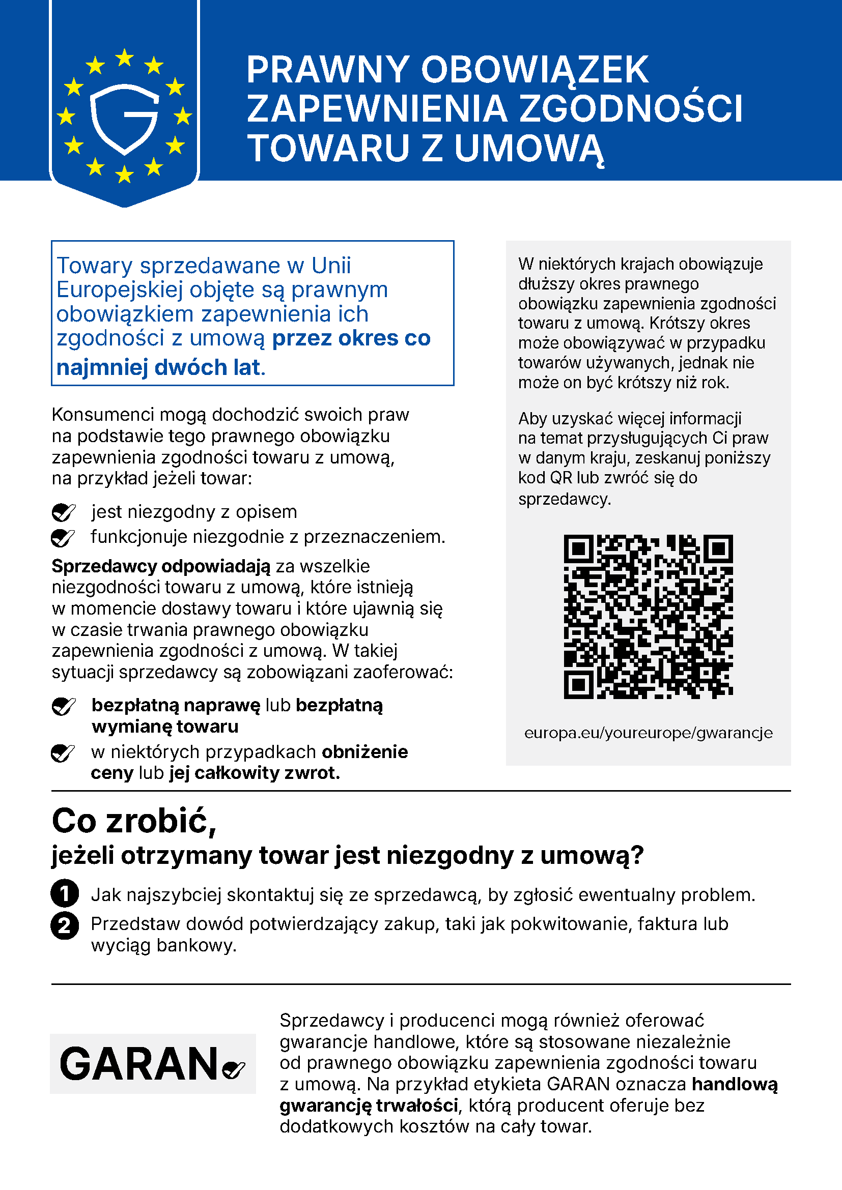 Zharmonizowane zawiadomienie UE: towary sprzedawane w Unii Europejskiej objęte są prawnym obowiązkiem zapewnienia ich zgodności z umową przez co najmniej dwa lata.